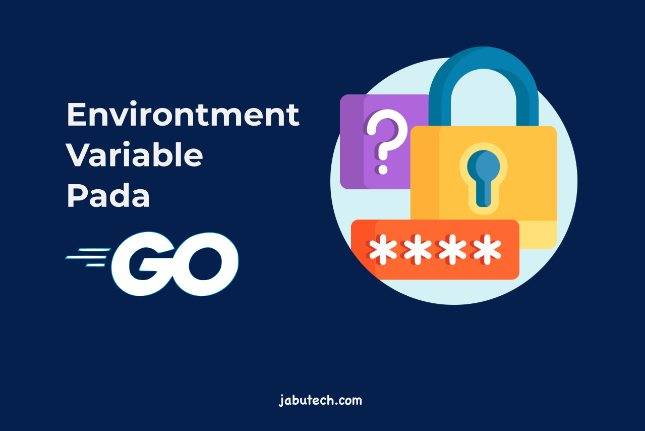 Environment Variable Pada Golang