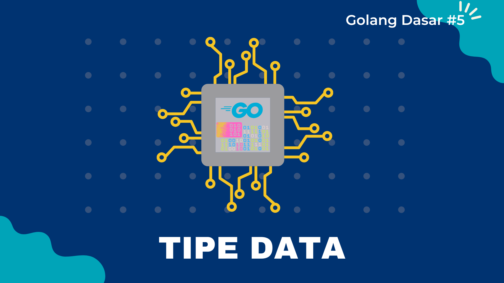 Golang Dasar #5 - Tipe Data